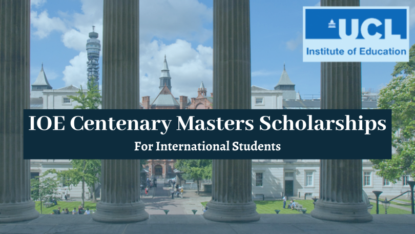 IOE Centenary Masters Scholarships/UK
