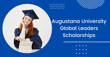 Apply for Augustana University Global Leaders Scholarship 2024